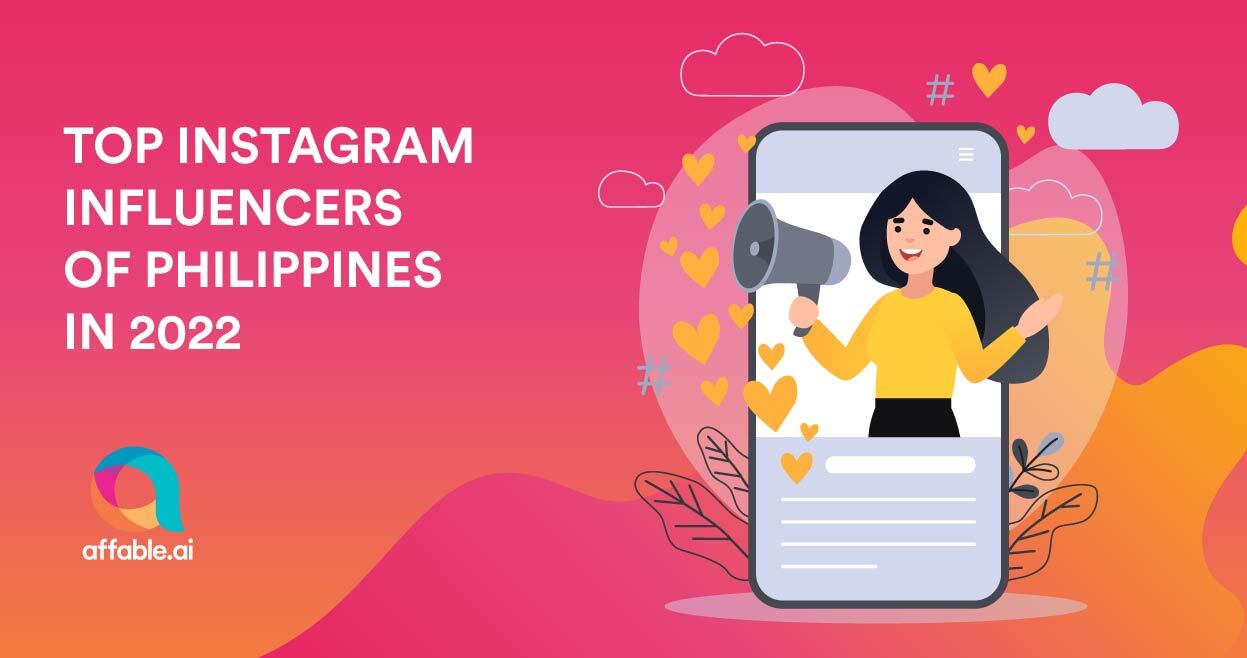 Popular Instagram Influencers of the Philippines in 2022